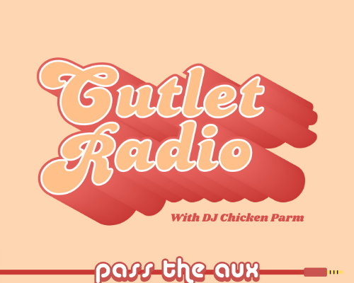 Cutlet Radio with DJ Chicken Parm